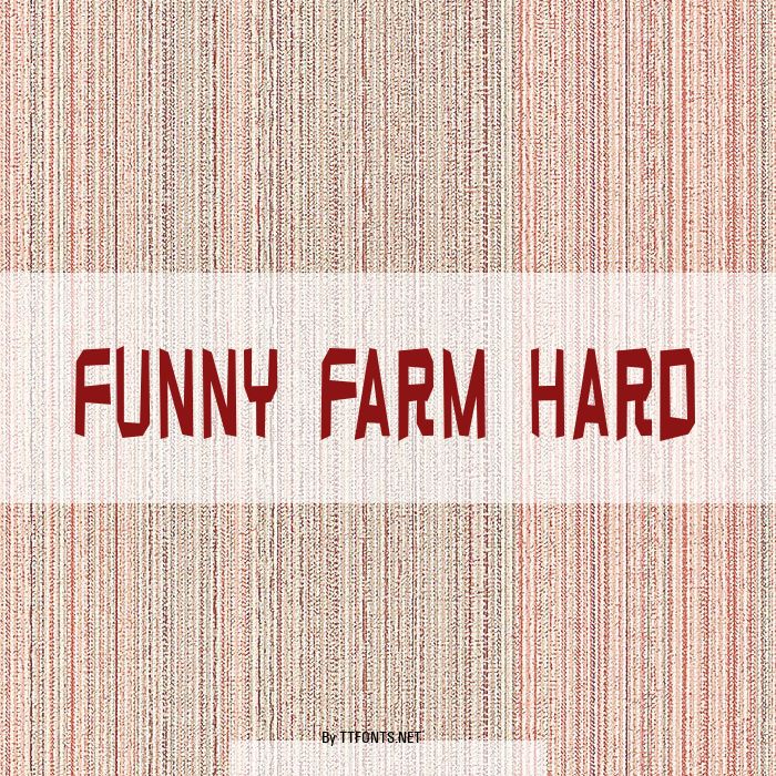 Funny farm hard example
